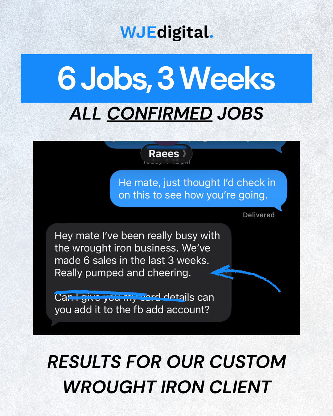 Text message from Raees confirming six jobs closed in three weeks